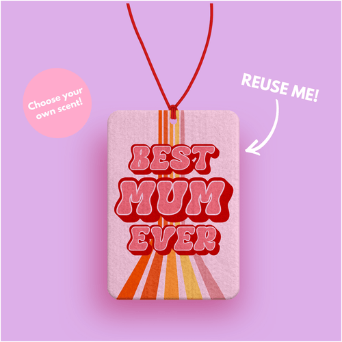 BEST MUM EVER RETRO CAR AIR FRESHENER