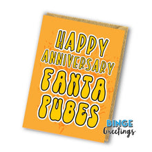 Load image into Gallery viewer, Happy Anniversary Fanta Pubes - Anniversary card for gingers