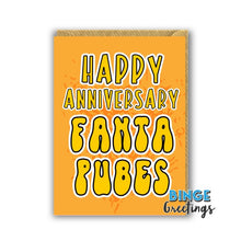 Load image into Gallery viewer, Happy Anniversary Fanta Pubes - Anniversary card for gingers