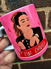 Load image into Gallery viewer, Alexis Mug - Alexis Schitts creek Mug - Alexis Ew David - Schitt's Creek Gift - Funny Coffee Mug - Cute Coffee Mug - Funny Schitts Creek