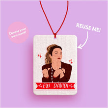 Load image into Gallery viewer, Alexis - Schitt's Creek car air freshener -EW DAVID! Pink car air freshener - Funny car air freshener