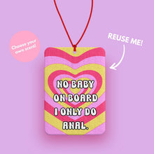 Load image into Gallery viewer, Funny No baby on board Car air freshener - Rude car accessories for women - Funny Car Air freshener - Cute car decor - driver gift for her