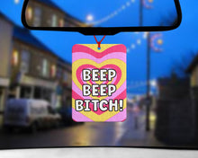 Load image into Gallery viewer, Beep Beep Bitch! Rude car accessories - Pink Car Accessories - Funny Car Gifts - Cute Car Gifts for her - just passed driving test gifts