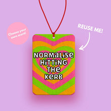 Load image into Gallery viewer, Normalise hitting the curb reusable Car Air freshener - Funny car accessory - New bad driver gifts - Retro Car accessories - Just Passed