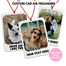Load image into Gallery viewer, Personalised Photo Car Air Freshener, Double Sided with Text, Custom Scented car Freshener, Personalised car accessories for Him Her