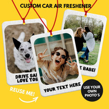 Load image into Gallery viewer, Personalised Photo Car Air Freshener, Double Sided with Text, Custom Scented car Freshener, Personalised car accessories for Him Her