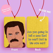 Load image into Gallery viewer, Ron Swanson car air freshener - Parks and Rec gift - funny car accessories for him or her - Funny Car stocking fillers. Parks and recreation