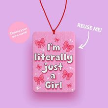 Load image into Gallery viewer, I'm literally just a girl Pink Bows car air freshener - Cute Pink and girly car accessories for her